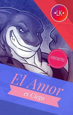 [Gay/Furry] ~ El Amor es Ciego (TERMINADA)