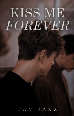 [gay] kiss me forever; historia corta