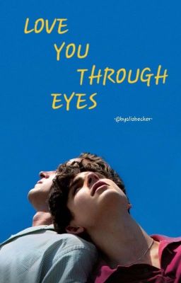 [[Gaystories]] LOVE YOU THROUGH EYES