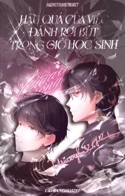 [GCMM] Hậu quả của việc đánh rơi bút trong giờ học Sinh