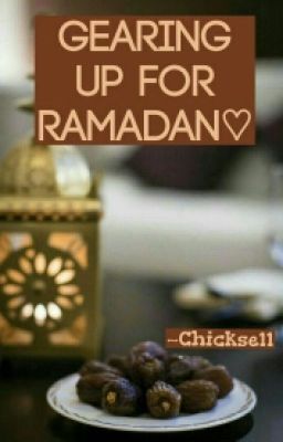 Gearing Up For Ramadan