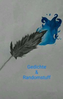 Gedichte&random stuff