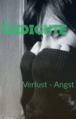 Gedichte - von Verlust bis Trauer