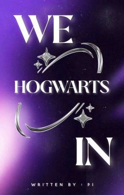 geminifourth ; chúng tớ ở hogwarts 