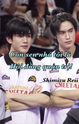 |GEMINIFOURTH| Con sen nhà tôi là hội đồng quản trị!