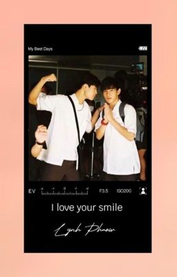 [GeminiFourth, Fanfic]-I love your smile