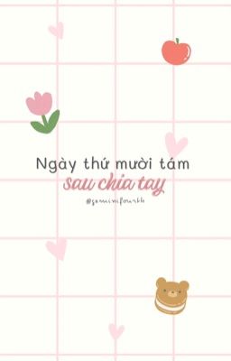 GeminiFourth | Ngày thứ mười tám sau chia tay