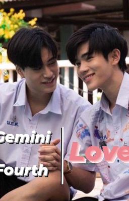 [GeminiFourth][PondPhuwwin]-LOVE❤️