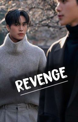 [ GeminiFourth ] Revenge