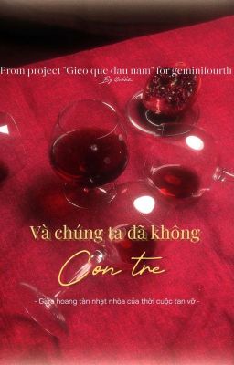 geminifourth | và chúng ta đã không còn trẻ 