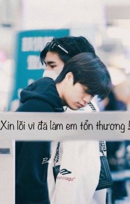 [GeminiFourth] - Xin lỗi vì đã làm em tổn thương !!