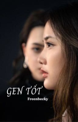 Gen tốt [Freenbecky - Cover]