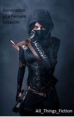 Generation of a Female Assassin (Discontinued)