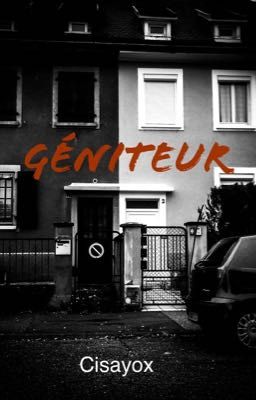 Géniteur [Terminé]