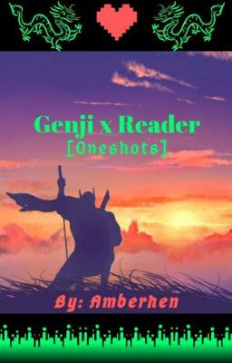 Genji x Reader [One-Shots]