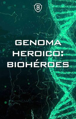 Genoma Heroico: Biohéroes