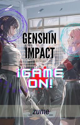 Genshin Impact ¡Game On!