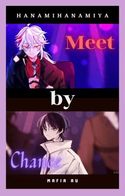 [Genshin Impact - Mafia AU] Meet by Chance - Kazuscara