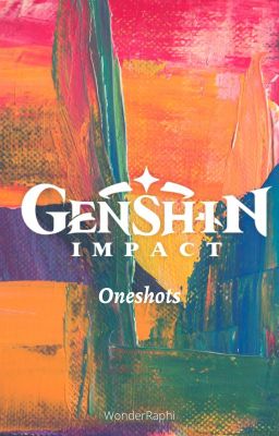 Genshin Impact - Oneshots