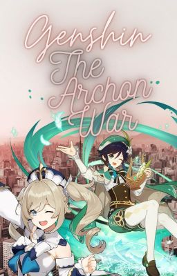 Genshin: The Archon War