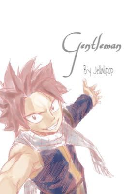 Gentleman [NaLu OneShot 100 follower special]