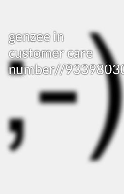 genzee in customer care number//9339803022//ghfd