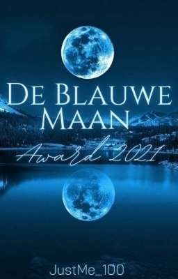 *GESLOTEN* De Blauwe Maan Award 2021 ~Nederlands~