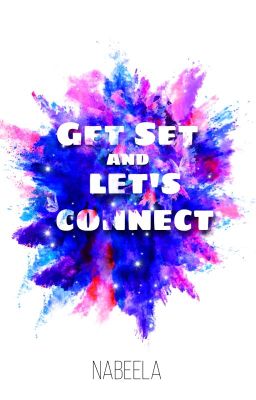 Get Set and Let's Connect- Quotes to Inspire You