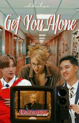 Get You Alone || Kaisoo