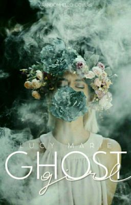 Ghost Girl ✔