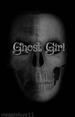 Ghost Girl