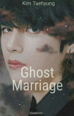 |√| Ghost Marriage - KTH