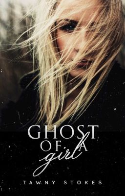 Ghost of a Girl