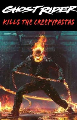 Ghost Rider Kills The Creepypastas (Tierra 5)