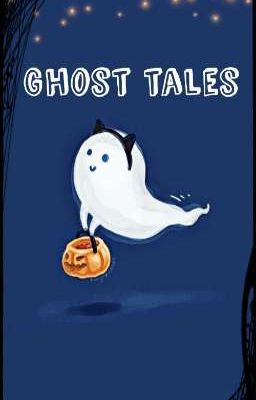 Ghost tales