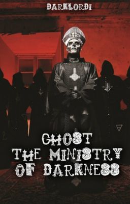 Ghost: the Ministry of Darkness (Ghost fanfiction) 