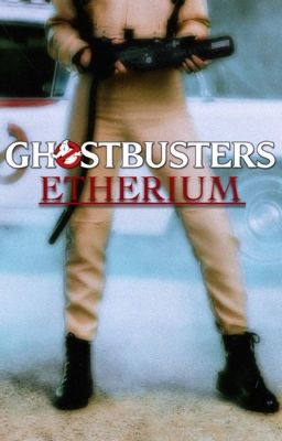 Ghostbusters: Etherium 