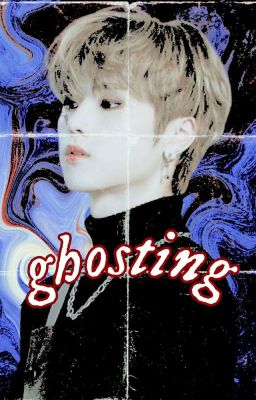 GHOSTING, mu