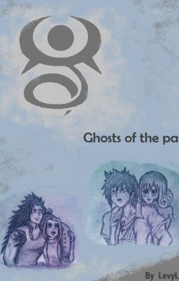 Ghosts of the past