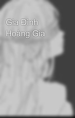 Gia Đình Hoàng Gia