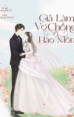 Giả Làm Vợ Chồng Ở Hào Môn