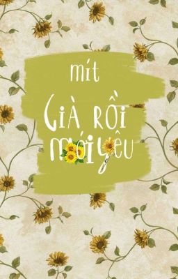 Già rồi mới yêu