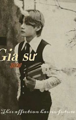 Gia Sư { Kim Taehyung X You }