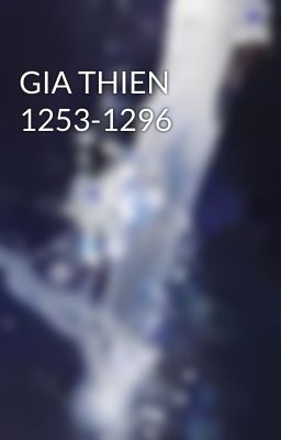 GIA THIEN 1253-1296