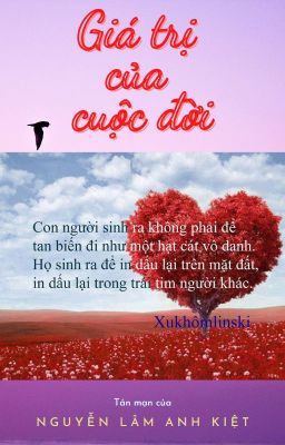 GIÁ TRỊ CỦA CUỘC ĐỜI | The Value of Life