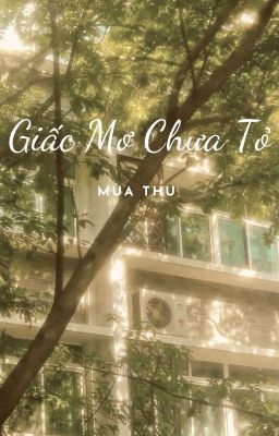 Giấc Mơ Chưa Tỏ