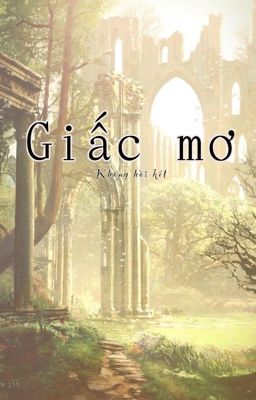 Giấc mơ không hồi kết