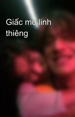 Giấc mơ linh thiêng