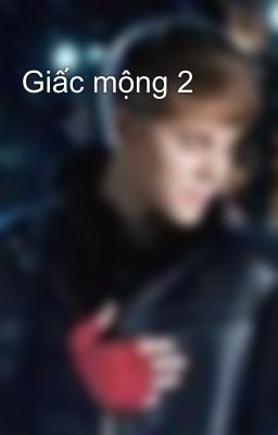 Giấc mộng 2