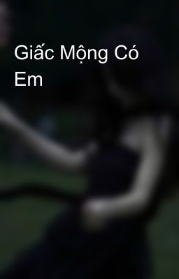 Giấc Mộng Có Em